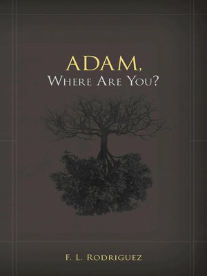 cover image of Adam, Where Are You?